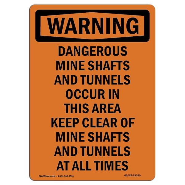 Safety Sign, OSHA WARNING, 24" Height, Rigid Plastic, Dangerous Mine Shafts And Tunnels, Portrait